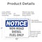 Signmission Non-Road Diesel Fuel Only OSHA Notice Sign, Aluminum, 10in W x 7in L, 2PK OS-2PACK-NS-A-710-L-15114 - alternate 4